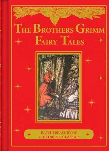 Brothers Grimm Fairy Tales: Bath Treasury of Children's Classics