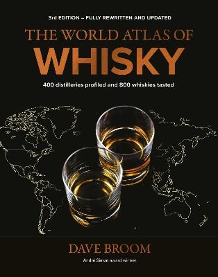 The World Atlas of Whisky 3rd edition