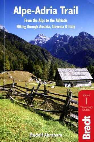 Bradt Travel Guide: Alpe-Adria Trail