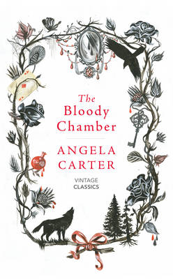 Bloody Chamber and Other Stories
