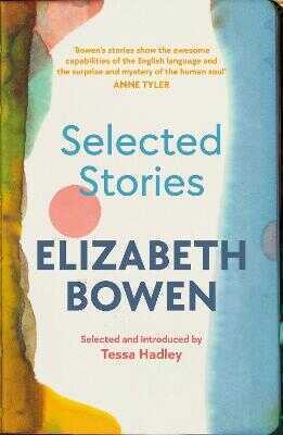The Selected Stories of Elizabeth Bowen