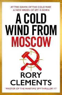 A Cold Wind From Moscow