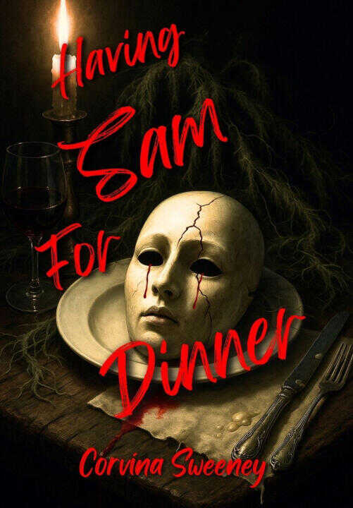 Having Sam for Dinner