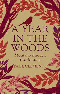 A Year in the Woods