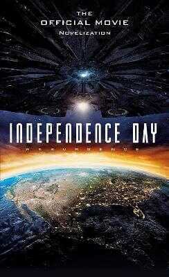 Independence Day: Resurgence: The Official Movie Novelization