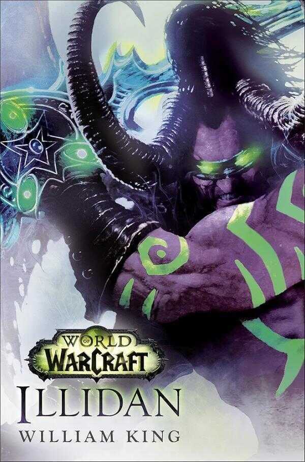World of Warcraft: Illidan — William King