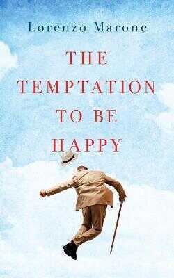 Temptation to Be Happy