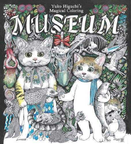 Yuko Higuchi`S Magical Colouring Museum