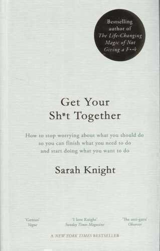 Get Your Sh*t Together