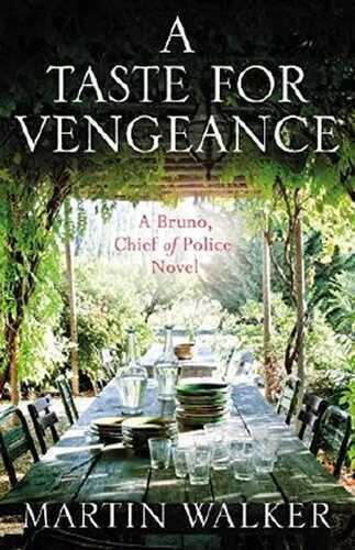 A Taste for Vengeance: Escape to France in this death-in-paradise thriller (The Dordogne Mysteries Book 11) (English Edition)