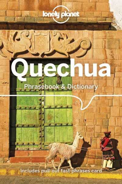 Quechua Phrasebook and Dictionary