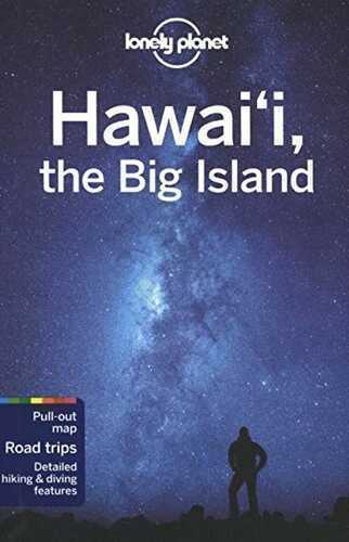 Lonely Planet: Hawai'i the Big Island