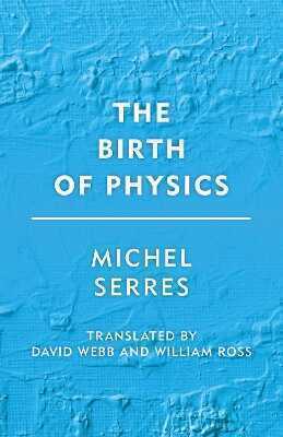 The Birth of Physics