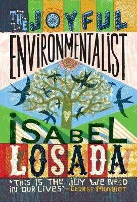 The Joyful Environmentalist