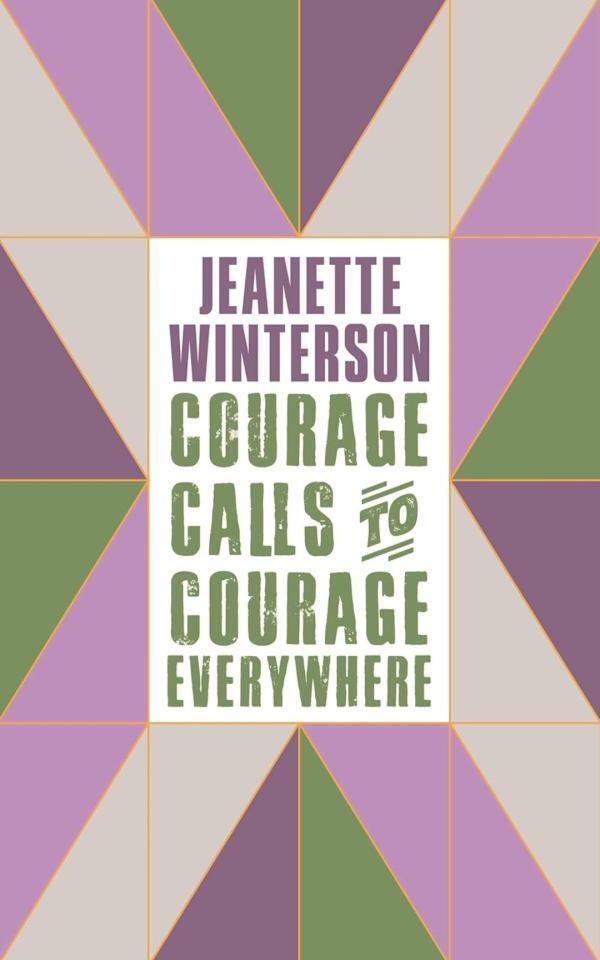 Courage Calls to Courage Everywhere