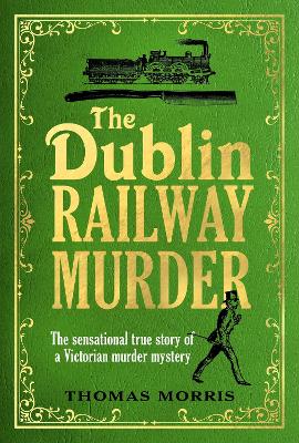 Dublin Railway Murder