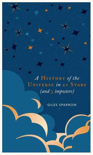 History of the Universe in 21 Stars