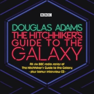 The Hitchhiker'' Guide to the Galaxy: The Complete Radio Series