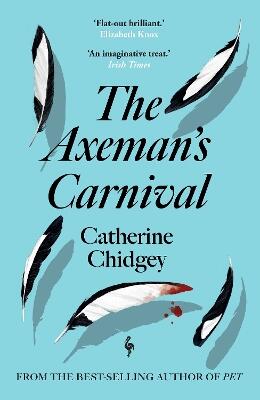 The Axeman’s Carnival