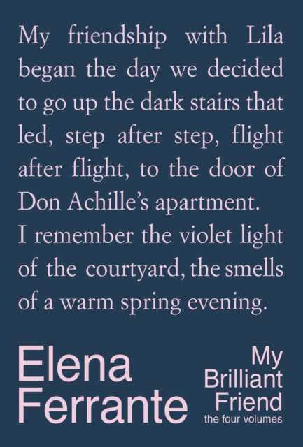 My Brilliant Friend: The Four Volumes