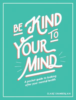 Be Kind to Your Mind 