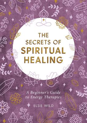 Secrets of Spiritual Healing