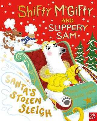 Shifty McGifty and Slippery Sam: Santa's Stolen Sleigh