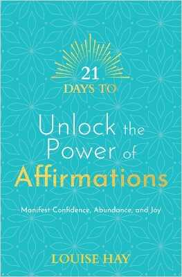 21 Days to Unlock the Power of Affirmations