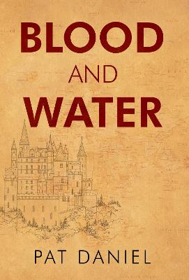 Blood and Water