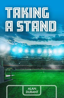 Taking a Stand — Alan Durant