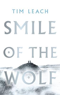 Smile of the Wolf — Tim Leach