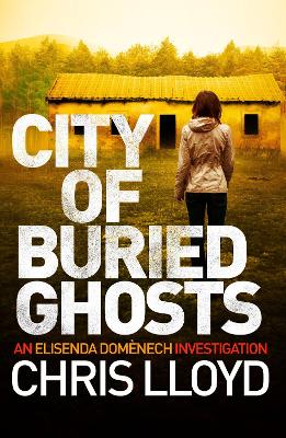 City of Buried Ghosts — Chris Lloyd