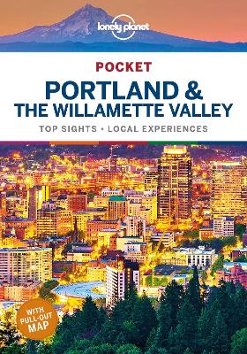 Lonely Planet: Pocket Portland and Willamette Vall