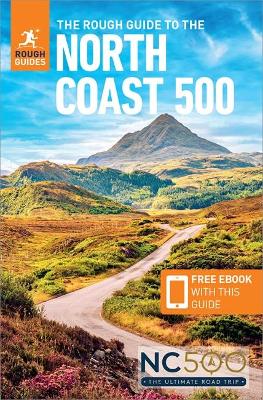 Rough Guide to the North Coast 500 (Compact Travel Guide with Free eBook)