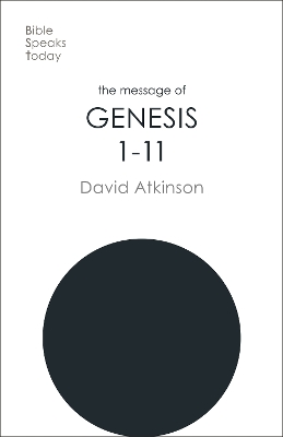The Message of Genesis 1–11 – The Dawn Of Creation