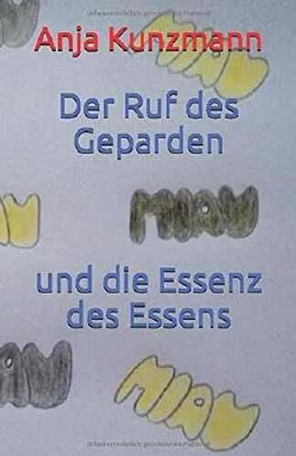 Der Ruf des Geparden und die Essenz des Essens