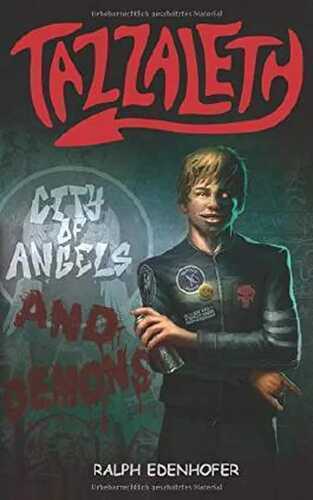 Tazzaleth (City of Angels and Demons, Band 1)