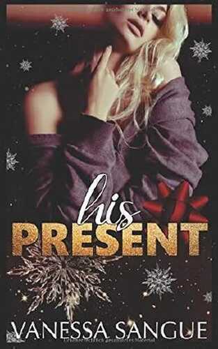 His Present — Vanessa Sangue