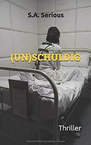 (UN)SCHULDIG: Thriller