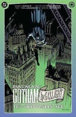 Batman: Gotham By Gaslight: The Kryptonian Age
