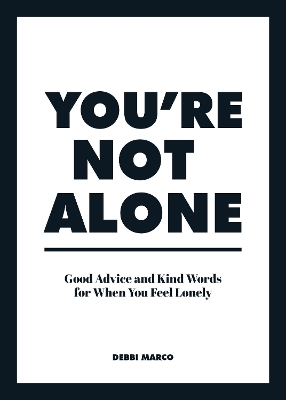 You''re Not Alone