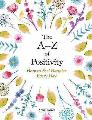 The A–Z of Positivity