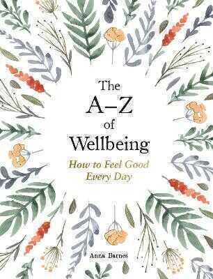 The A–Z of Wellbeing