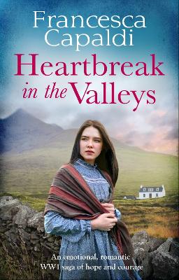 Heartbreak in the Valleys — Francesca Capaldi