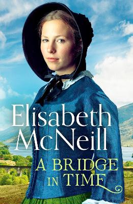 A Bridge in Time — Elisabeth Mcneill