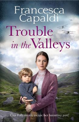 Trouble in the Valleys — Francesca Capaldi