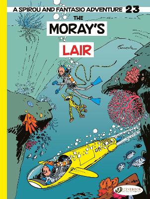 Spirou & Fantasio Vol. 23: The Moray's Lair