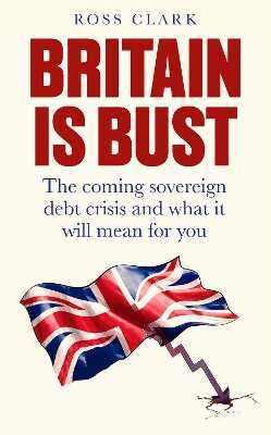 Britain is Bust