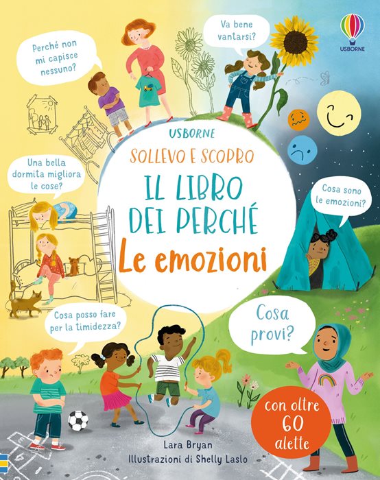 Le emozioni. Il libro dei perché. Ediz. illustrata