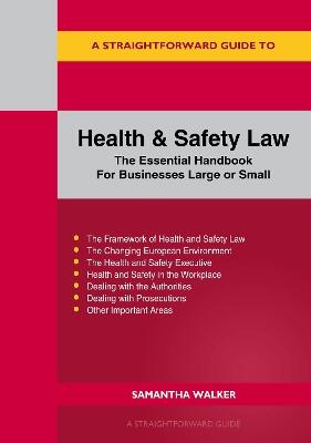 A Straightforward Guide to Health and Safety